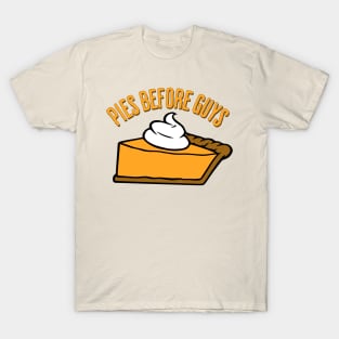 Pies Before Guys T-Shirt